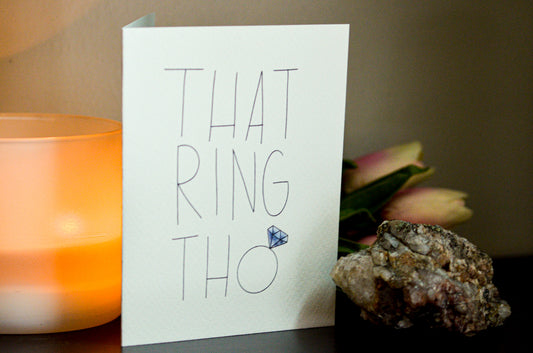 That Ring Though Card